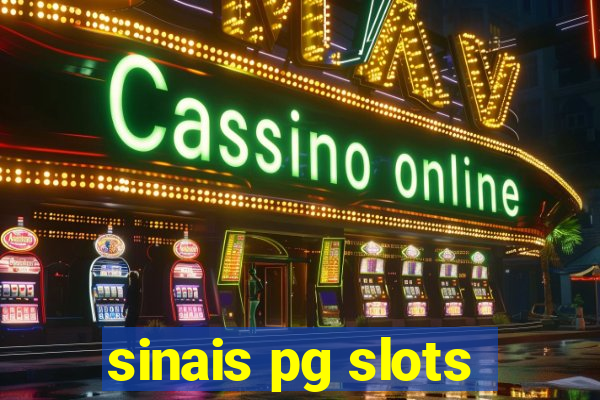 sinais pg slots